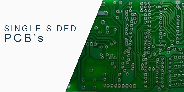 SINGLE-SIDED PCB’s