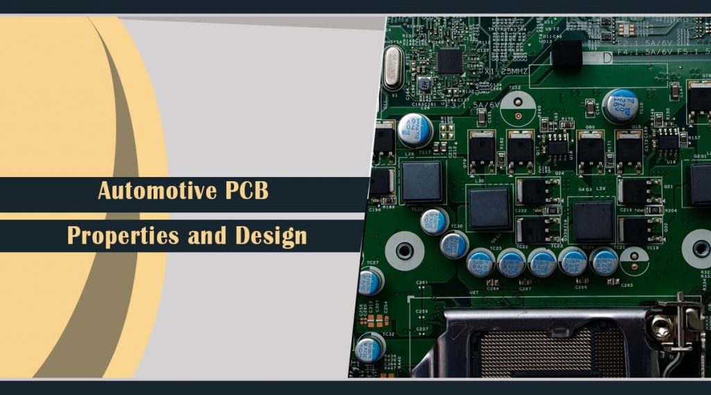 AutomotivPCB Properties and Design